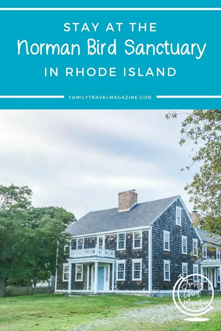 Stay At The Norman Bird Sanctuary Farmhouse In Rhode Island Family Travel Magazine