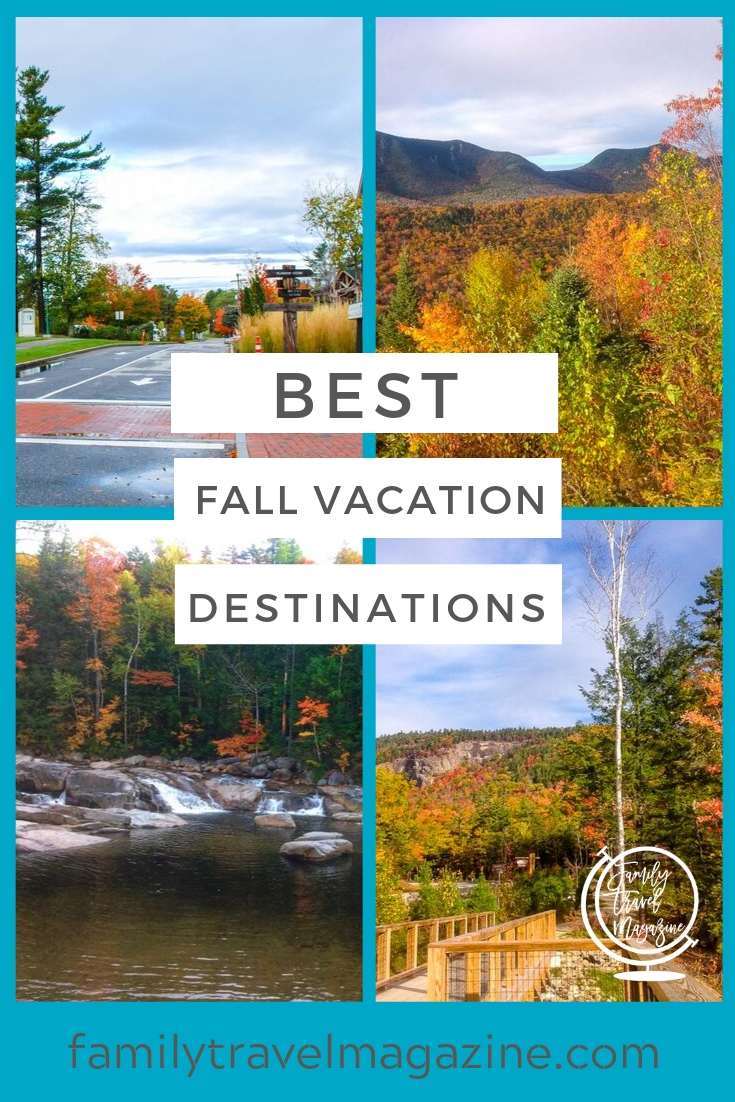 Best Fall Vacations On The East Coast Family Travel Magazine