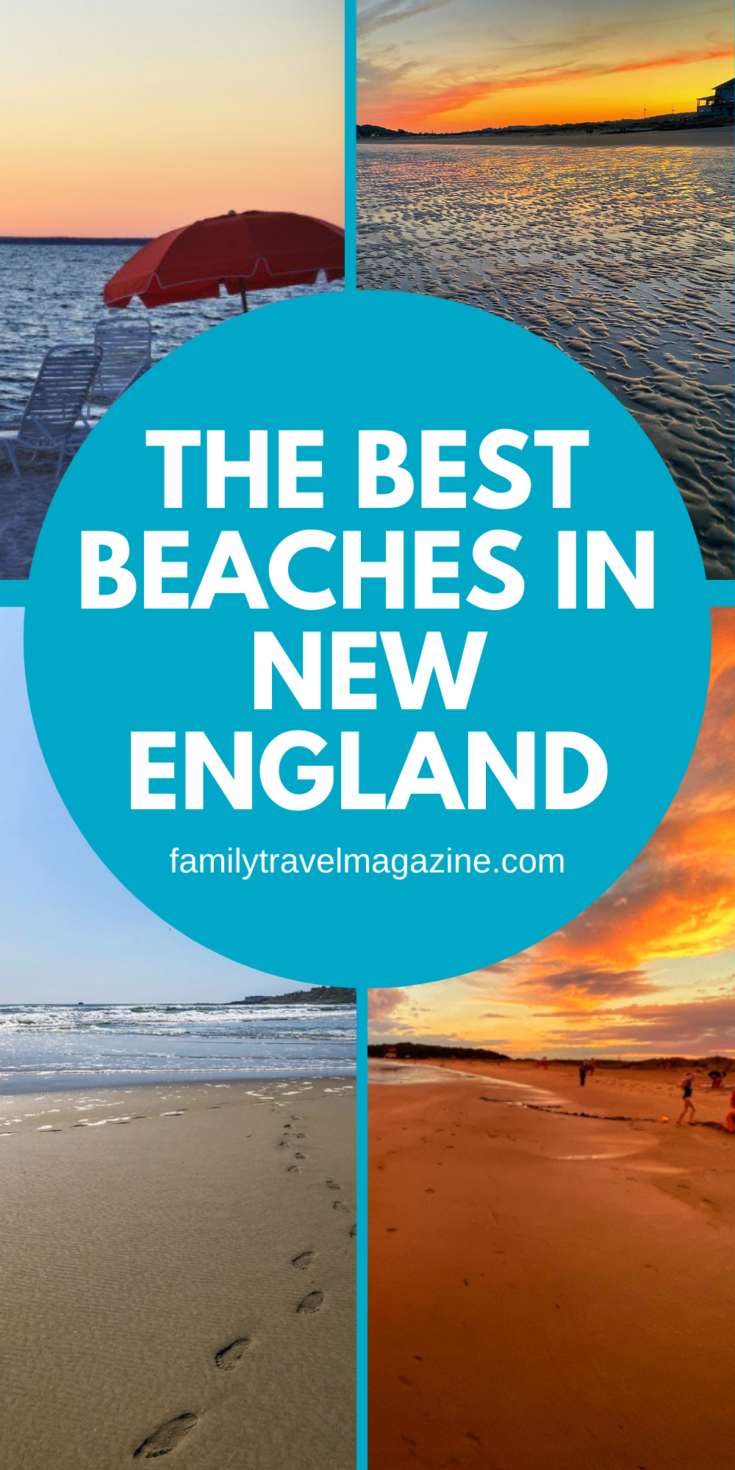 The Best Beaches in New England Family Travel Magazine