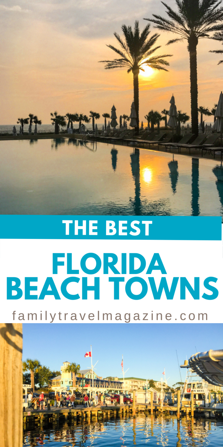 The Best Florida Beach Towns - Family Travel Magazine