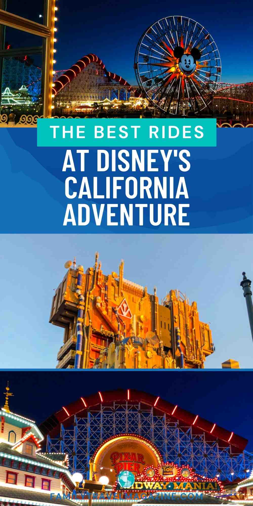 The Best Disneyland California Adventure Rides - Family Travel Magazine