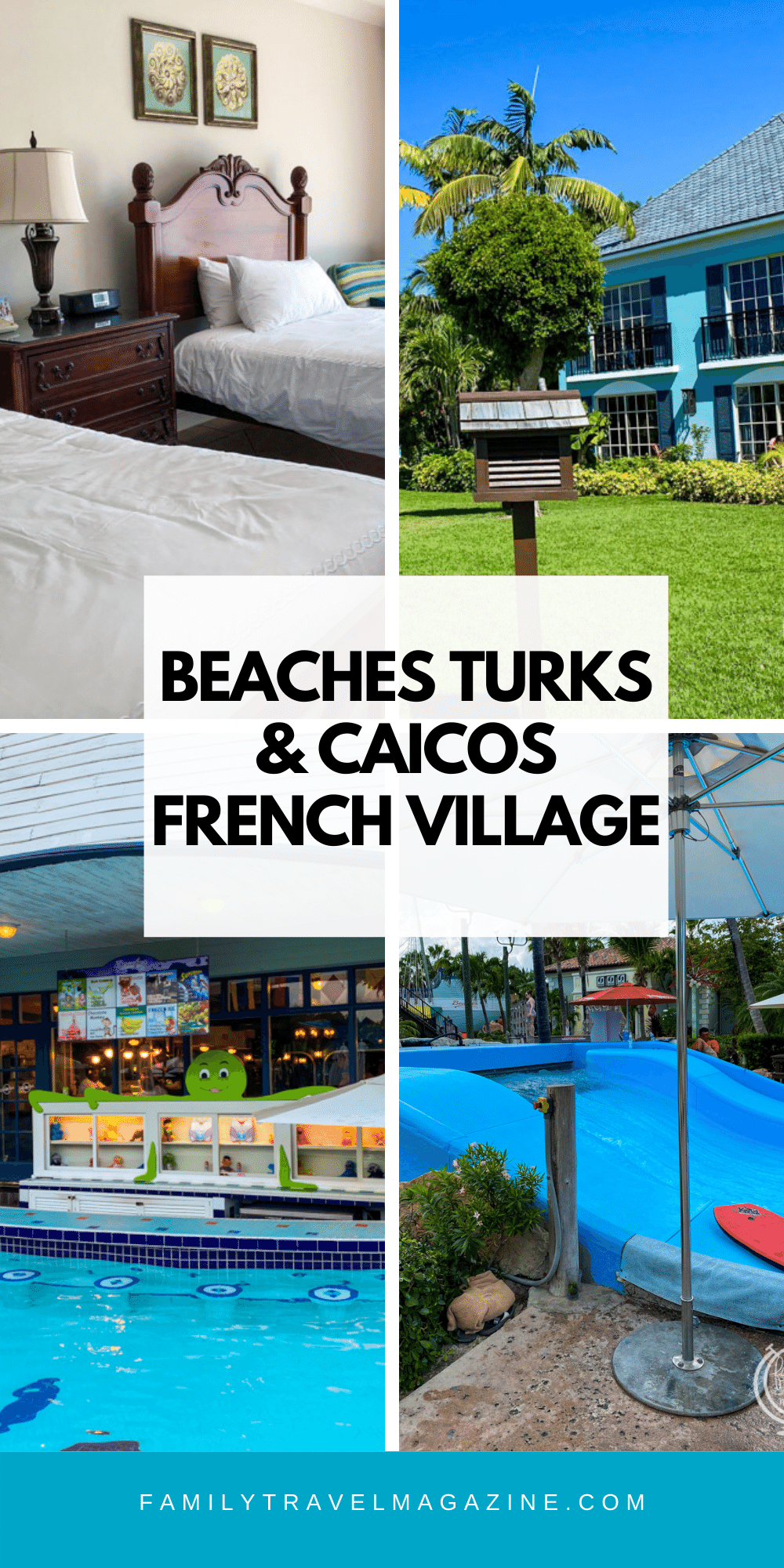 Review of the Beaches Turks and Caicos French Village Family Travel