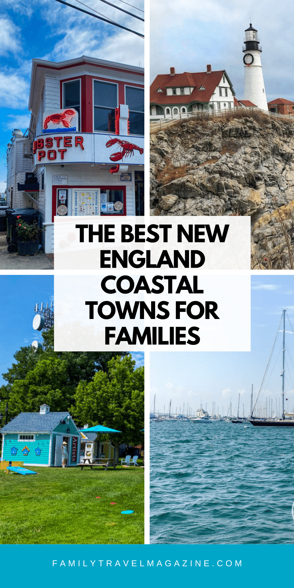 Best New England Coastal Towns - Family Travel Magazine