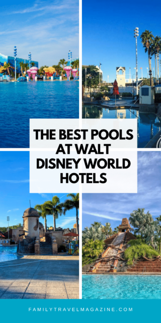 The Best Disney Pools at the Walt Disney World Resort Hotels - Family ...