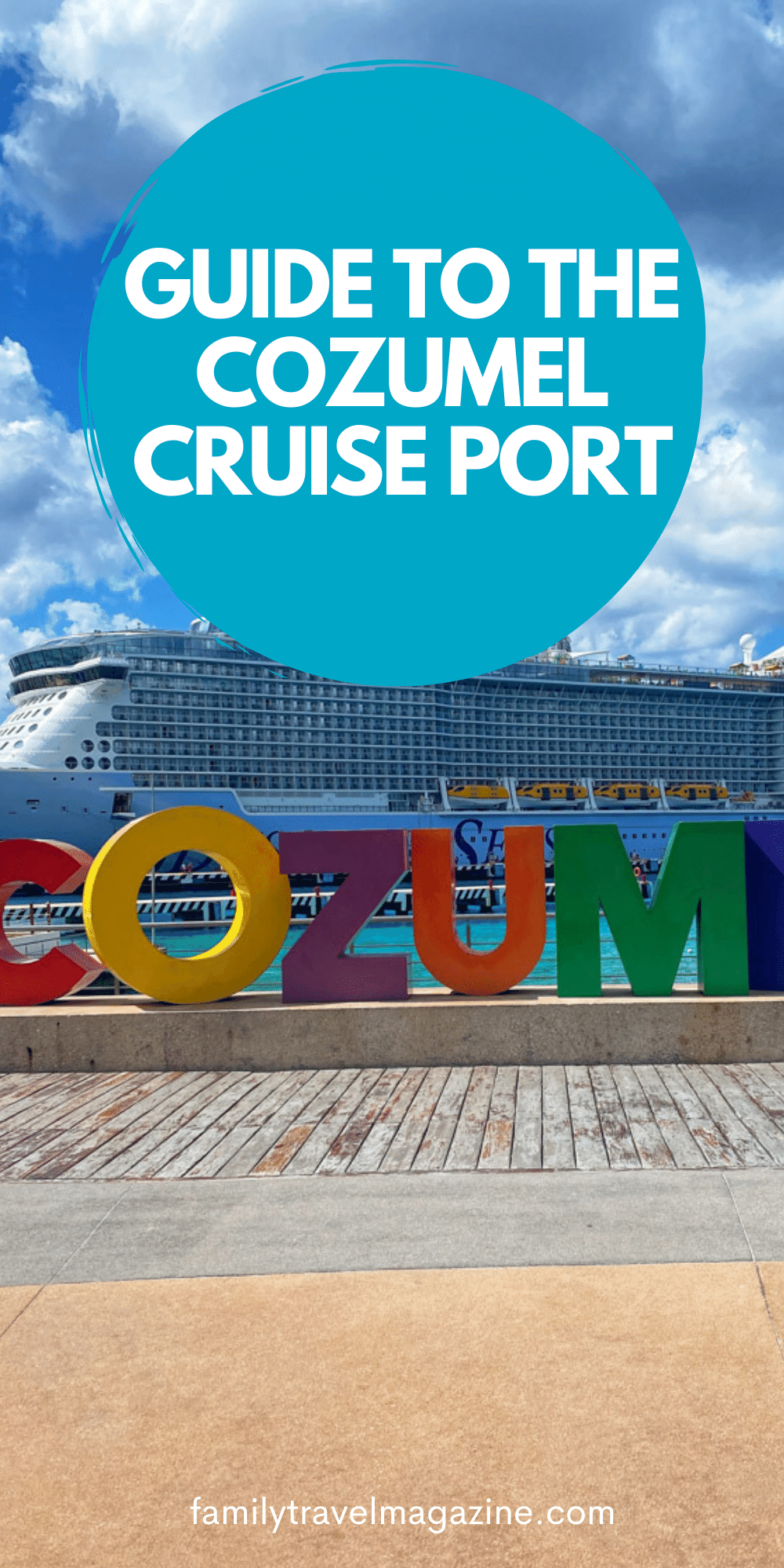 A Guide to the Cozumel Cruise Port Family Travel Magazine