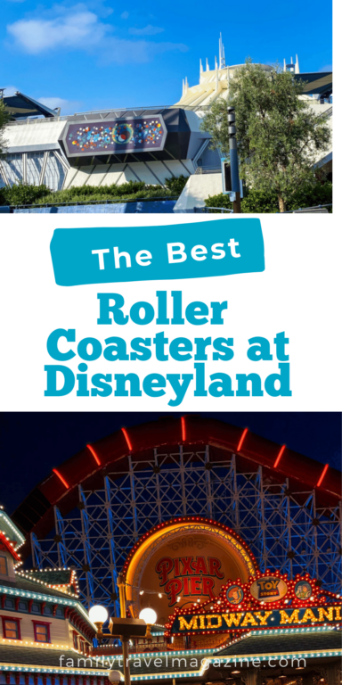 The Best Roller Coasters at Disneyland - Family Travel Magazine